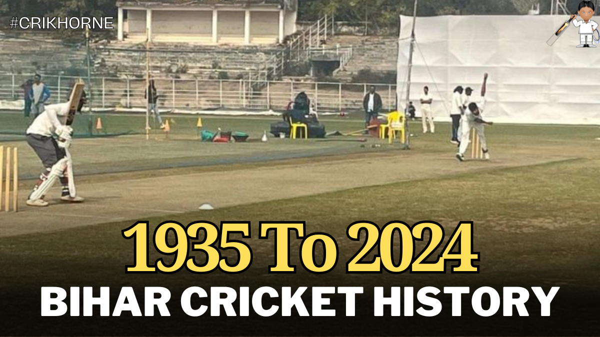 Bihar Cricket History