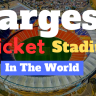 Top 10 Largest Cricket Stadiums